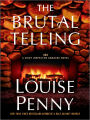 The Brutal Telling (Chief Inspector Gamache Series #5)