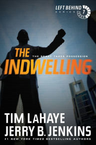 Title: The Indwelling: The Beast Takes Possession (Left Behind Series #7), Author: Tim LaHaye