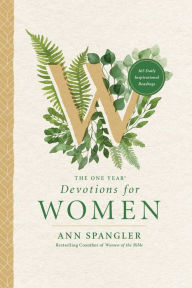 Title: The One Year Devotions for Women: Becoming a Woman at Peace, Author: Ann Spangler