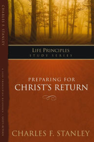 Title: Preparing for Christ's Return, Author: Charles F. Stanley