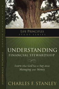 Title: Understanding Financial Stewardship, Author: Charles F. Stanley