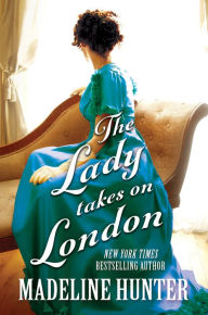 Title: The Lady Takes on London, Author: Madeline Hunter