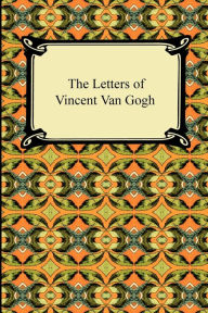 Title: The Letters of Vincent Van Gogh, Author: Vincent Van Gogh