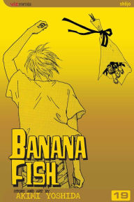 Title: Banana Fish, Vol. 19, Author: Akimi Yoshida