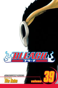 Title: Bleach, Vol. 39: El Verdugo, Author: Tite Kubo