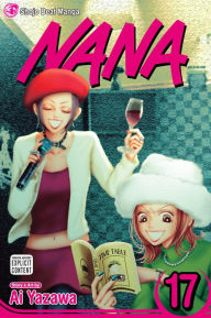 Title: Nana, Vol. 17, Author: Ai Yazawa