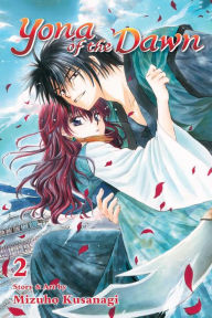 Title: Yona of the Dawn, Vol. 2, Author: Mizuho Kusanagi