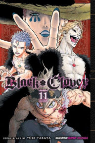 Title: Black Clover, Vol. 11, Author: Yuki Tabata