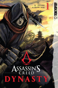 Title: Assassin's Creed Dynasty, Volume 1, Author: Xu Xianzhe