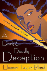 Title: A Dark and Deadly Deception, Author: Eleanor Taylor Bland