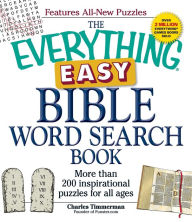 Title: The Everything Easy Bible Word Search Book: More than 200 inspirational puzzles for all ages, Author: Charles Timmerman