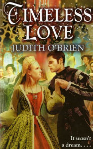 Title: Timeless Love, Author: Judith O'Brien