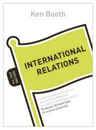 Title: International Relations: All That Matters, Author: Ken Booth