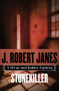 Title: Stonekiller, Author: J. Robert Janes