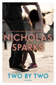 Title: Two by Two, Author: Nicholas Sparks