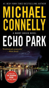 Title: Echo Park (Harry Bosch Series #12), Author: Michael Connelly