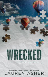 Title: Wrecked (Deluxe Edition), Author: Lauren Asher