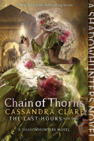 Title: Chain of Thorns, Author: Cassandra Clare