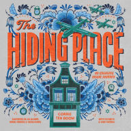 Title: The Hiding Place: An Engaging Visual Journey, Author: Corrie ten Boom