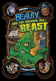 Title: Beauty and the Dreaded Sea Beast: A Graphic Novel, Author: Louise Simonson