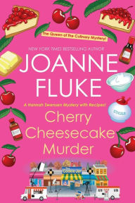 Title: Cherry Cheesecake Murder (Hannah Swensen Series #8), Author: Joanne Fluke