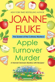 Title: Apple Turnover Murder (Hannah Swensen Series #13), Author: Joanne Fluke