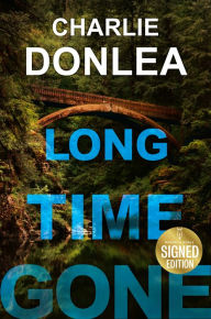 Title: Long Time Gone (Signed Book), Author: Charlie Donlea