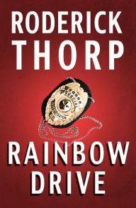 Title: Rainbow Drive, Author: Roderick Thorp