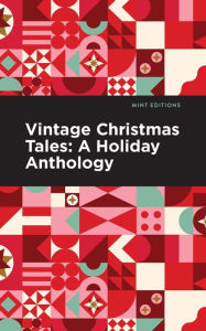 Title: Vintage Christmas Tales, Author: Mint Editions