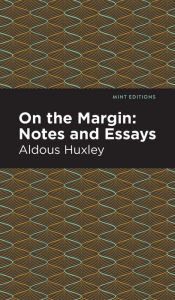 Title: On the Margin: Notes and Essays, Author: Mint Editions