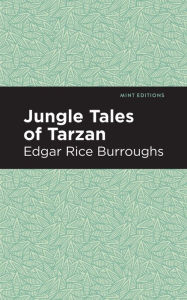 Title: Jungle Tales of Tarzan, Author: Edgar Rice Burroughs