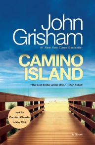 Title: Camino Island: A Novel, Author: John Grisham