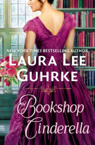 Title: Bookshop Cinderella, Author: Laura Lee Guhrke