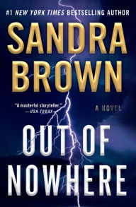 Title: Out of Nowhere, Author: Sandra Brown