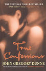 True Confessions: A Novel