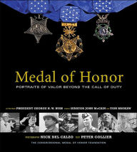 Title: Medal of Honor: Portraits of Valor Beyond the Call of Duty, Author: Peter Collier