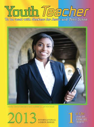 Title: Youth Teacher 1st Quarter 2013, Author: Cecelia Benoit-Duval