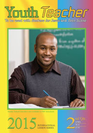 Title: Youth Teacher: 3rd Quarter 2015, Author: Susan K. Gardner