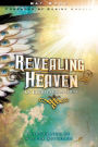 Revealing Heaven