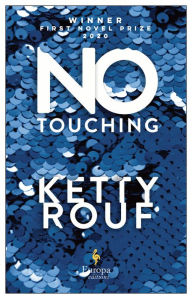 Title: No Touching, Author: Ketty Rouf