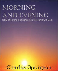 Title: Morning and Evening, Author: Charles Spurgeon