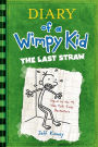 The Last Straw (Diary of a Wimpy Kid Series #3)