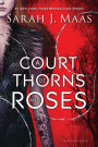 A Court of Thorns and Roses (A Court of Thorns and Roses Series #1)