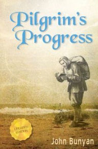 Pilgrim's Progress: Updated, Modern English. Includes Original Illustrations.
