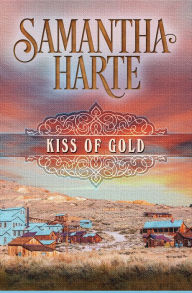 Title: Kiss of Gold, Author: Samantha Harte