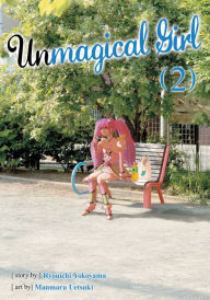 Title: Unmagical Girl Vol. 2, Author: Ryuichi Yokoyama