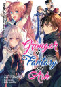 Grimgar of Fantasy and Ash (Light Novel) Vol. 1: Whisper, Chant, Prayer, Awaken