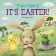 Title: Good News! It's Easter!, Author: Glenys Nellist