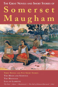 Title: The Great Novels and Short Stories of Somerset Maugham, Author: W. Somerset Maugham