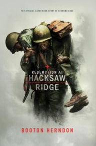 Title: Redemption at Hacksaw Ridge: The Gripping Story That Inspired the Movie, Author: Booton Herndon